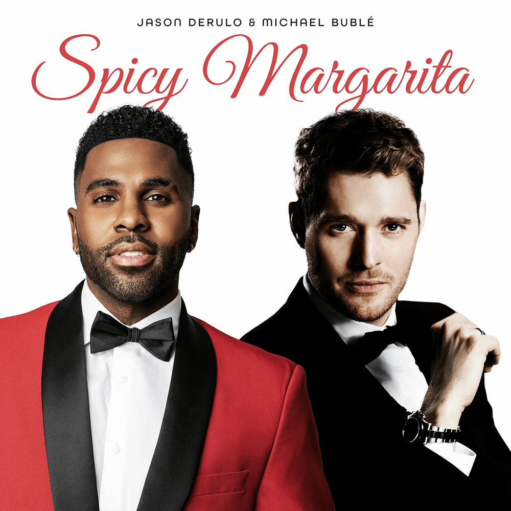 Jason Derulo & Michael Bublé – Spicy Margarita [Ep] 2