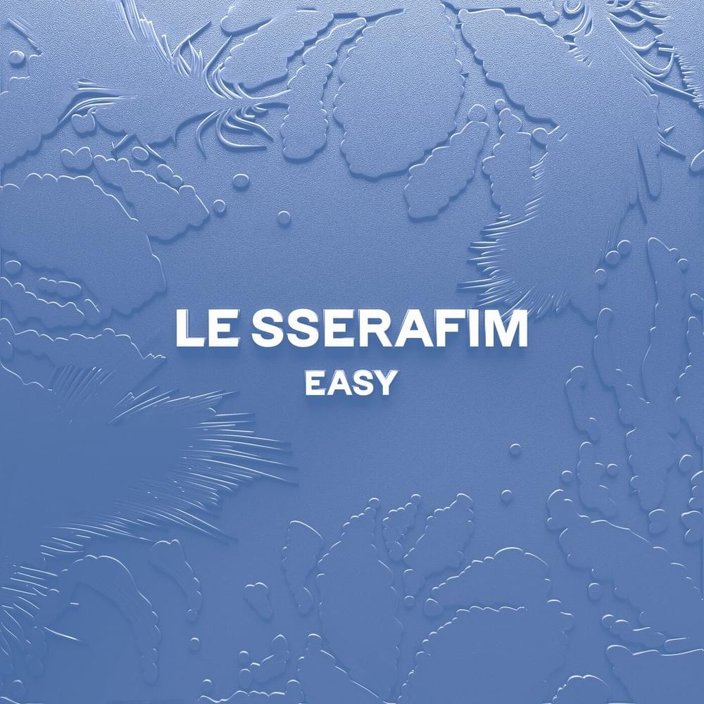 LE SSERAFIM – EASY (English ver.) 1