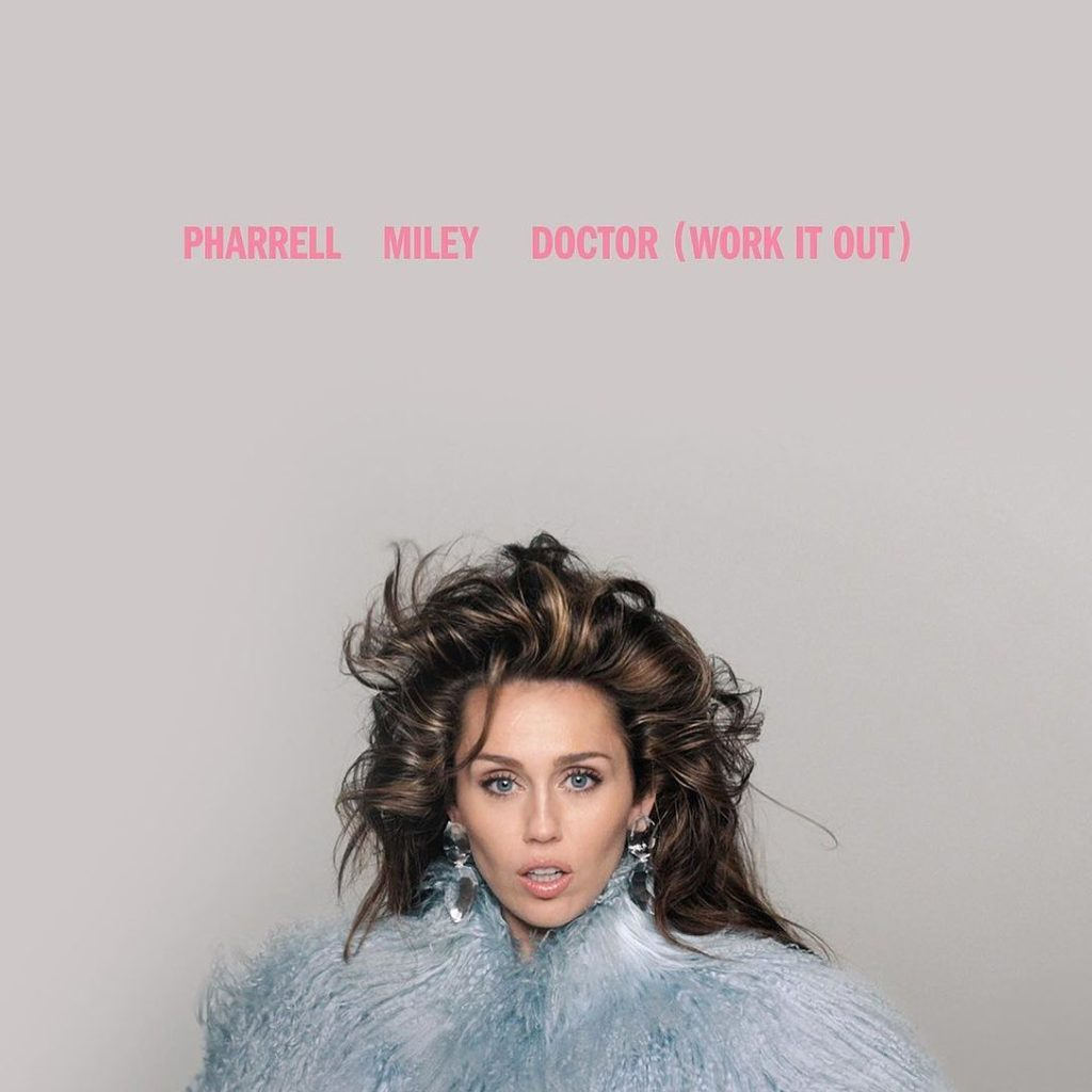 Pharrell Williams & Miley Cyrus – Doctor (Work It Out) 4