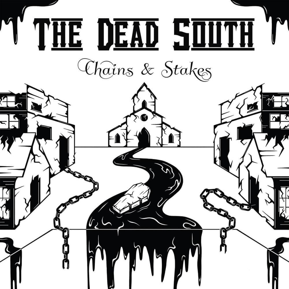 The Dead South – Chains & Stakes [Album] 1