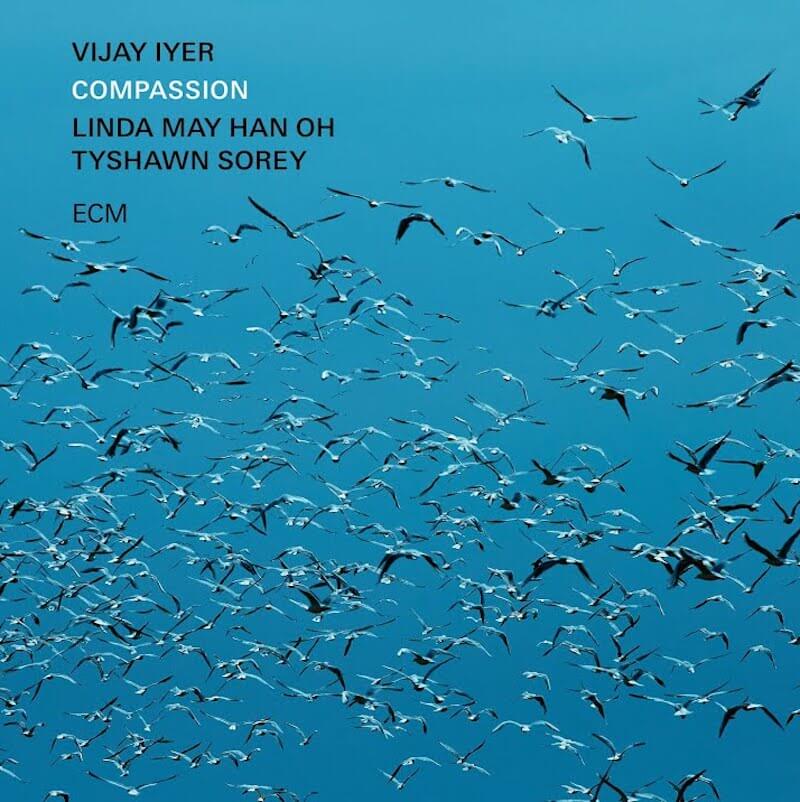 Vijay Iyer, Linda May Han Oh & Tyshawn Sorey – Compassion [Album] 1