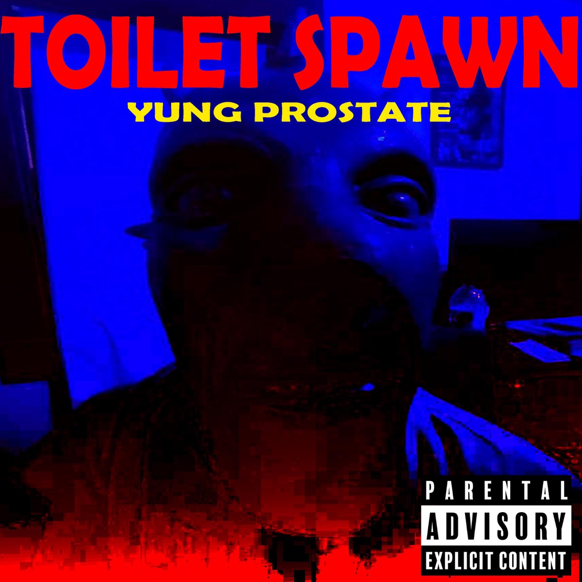 Yung Prostate Toilet Spawn 2 Zip Download