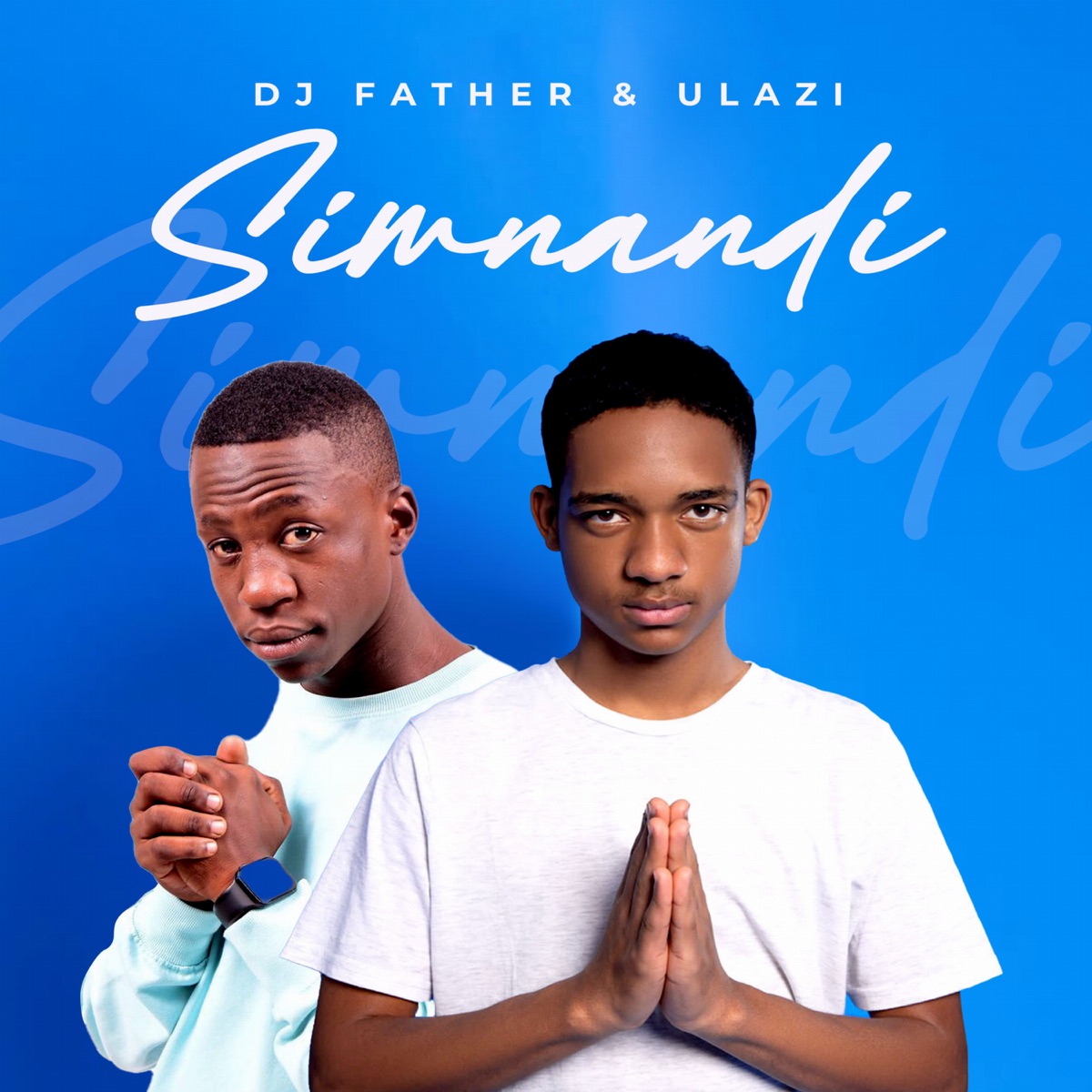 DJ Father – Simnandi Ft. uLazi 3