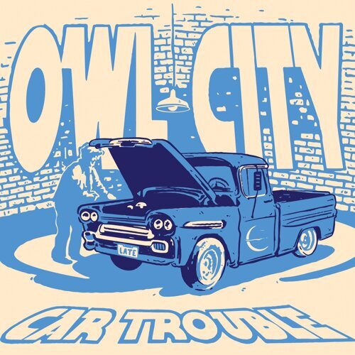 Owl City – Car Trouble 2