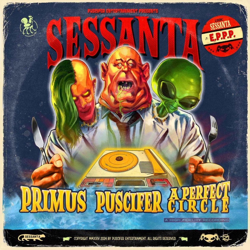 Primus, Puscifer & A Perfect Circle – Sessanta E.P.P.P. [Ep] 2