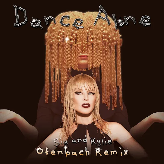 Sia & Kylie Minogue – Dance Alone (Ofenbach Remix) Ft. Ofenbach 4