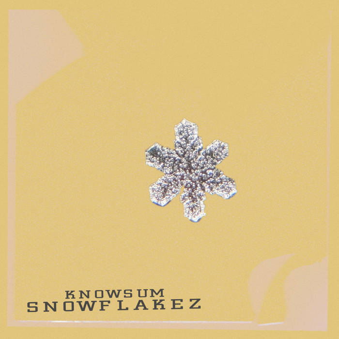 Knowsum – snowflakez [Ep] 2