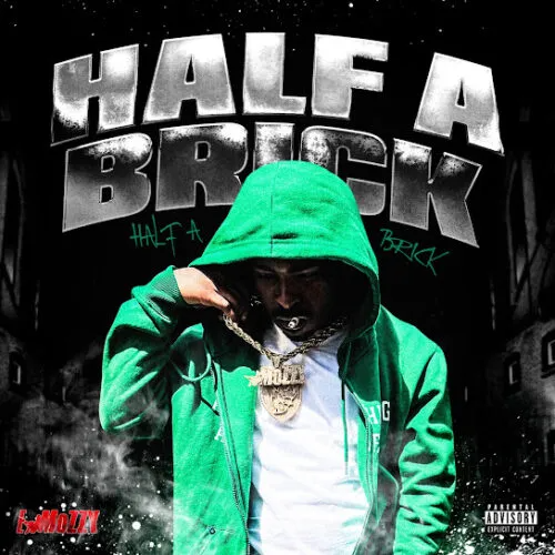 E Mozzy – Half A Brick 1