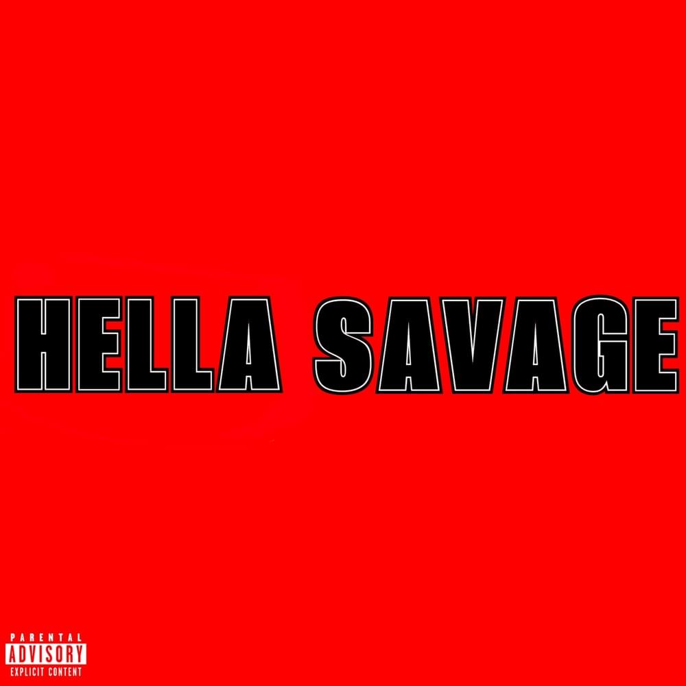 Hella Savage – Hella Savage [Ep] 7