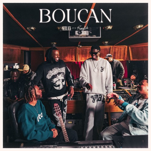 KeBlack Boucan Mp3 Download