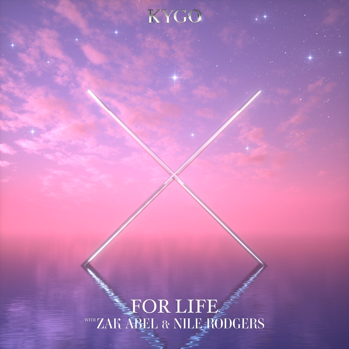 Kygo, Zak Abel & Nile Rodgers – For Life 1