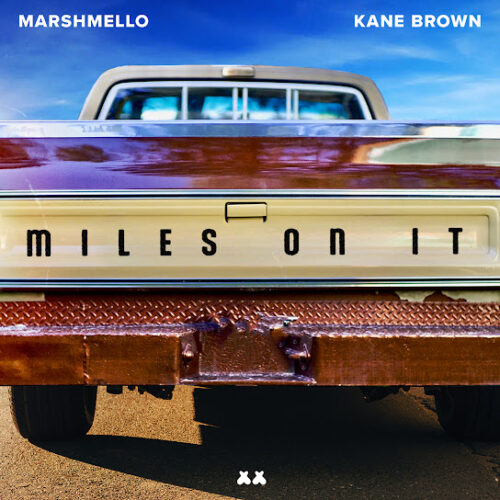 Marshmello – Miles On It Ft. Kane Brown 1