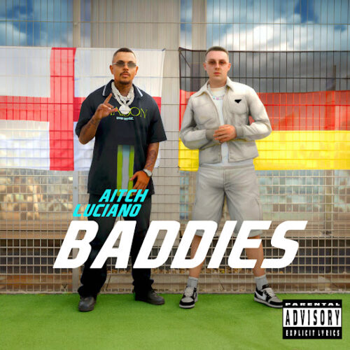 Aitch – Baddies Ft. Luciano 1