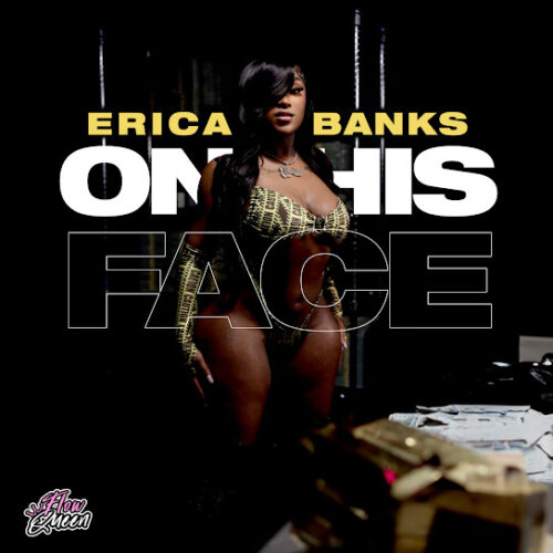 Erica Banks ON HIS FACE Mp3