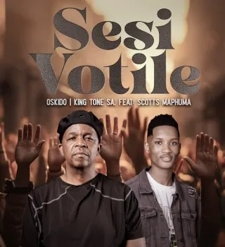 Oskido – Sesi Votile Ft. King Tone Sa & Scotts Maphuma 3