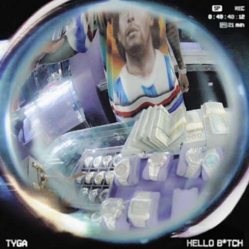 Tyga – Hello B*tch 1