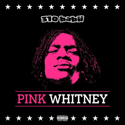 310babii – pink whitney 2