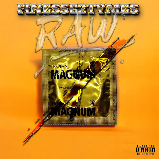 Finesse2tymes Raw Mp3 Download