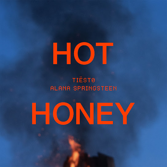 Tiësto – Hot Honey Ft. Alana Springsteen 1