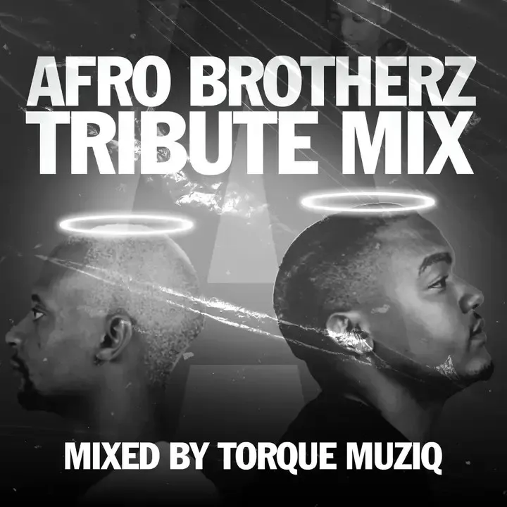 TorQue MuziQ – Afro Brotherz Tribute Mix 1