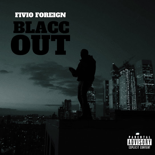 Fivio Foreign – BLACC OUT 2