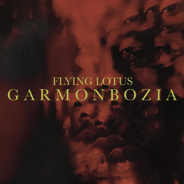 Flying Lotus – Garmonbozia 2