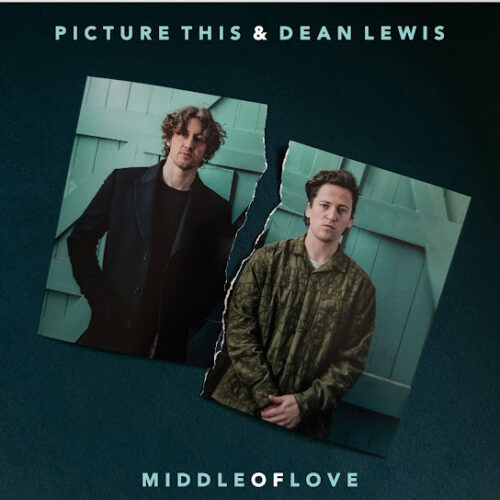 Picture This – Middle of Love Ft. Dean Lewis 1