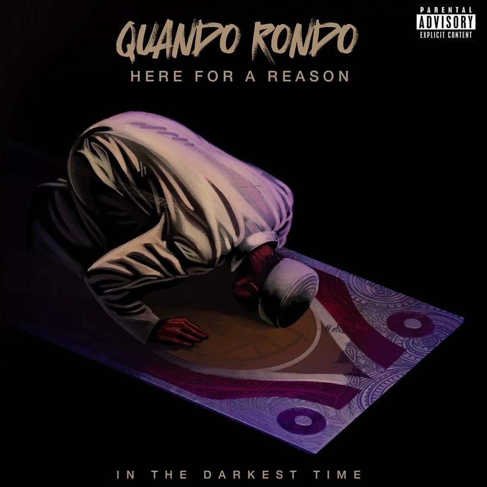 Quando Rondo Here for a Reason: In The Darkest Time Zip Download