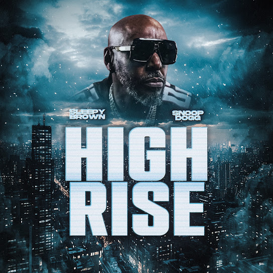 Sleepy Brown – High Rise Ft. Snoop Dogg 1