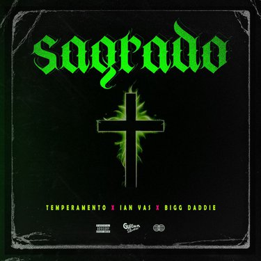 Temperamento, Ian Vas & Bigg Daddie – SAGRADO [Album] 1