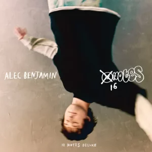 Alec Benjamin 12 Notes (Deluxe) [16 Notes] Zip Download