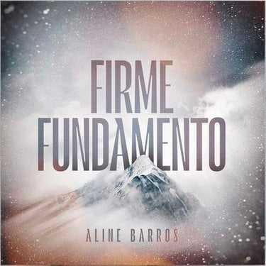 Aline Barros Firme Fundamento Album Zip Download