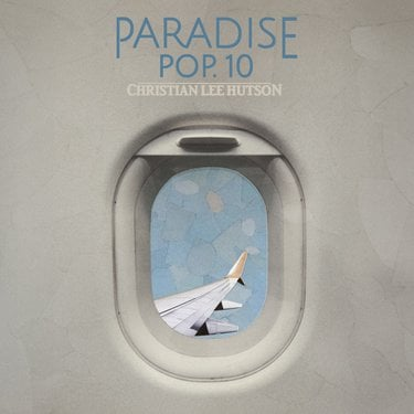 Christian Lee Hutson Paradise Pop. 10 Zip Download