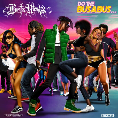 Busta Rhymes Do the Busabus Pt.2 Mp3 Download