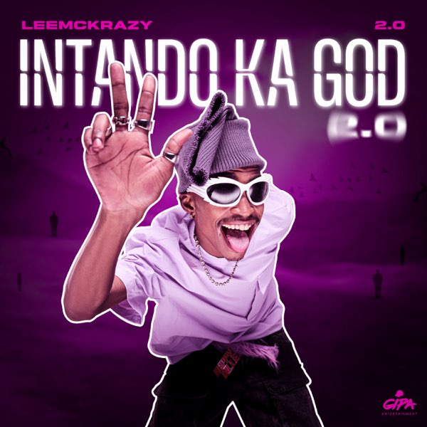 Leemckrazy Intando Ka God 2.0 Zip Download