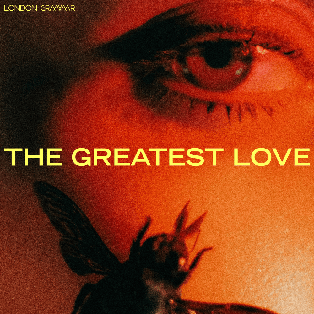 London Grammar The Greatest Love (Deluxe) Zip Download