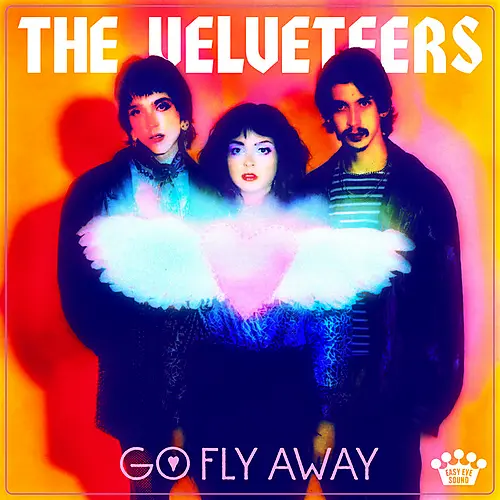 The Velveteers Go Fly Away Mp3